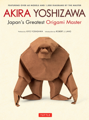 Akira Yoshizawa: Japan’s Greatest Origami Artist