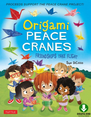 Origami Peace Cranes: Friendships Take Flight