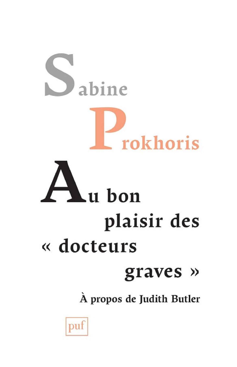 Au bon plaisir des « docteurs graves »