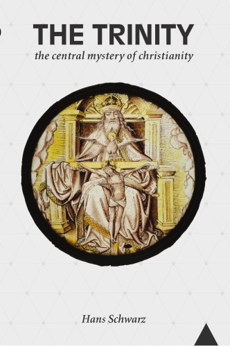 The Trinity: The Central Mystery of Christianity