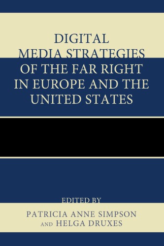 Digital Media Strategies of the Far Right in Europe and the United States