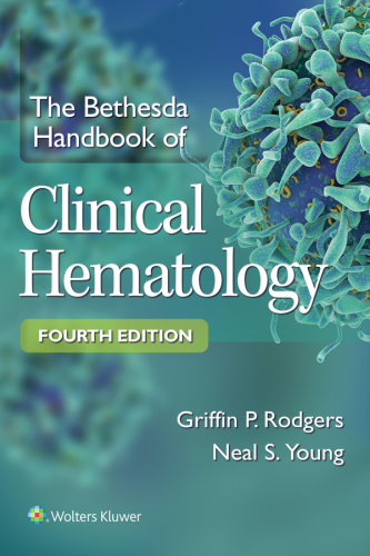 The Bethesda handbook of clinical hematology