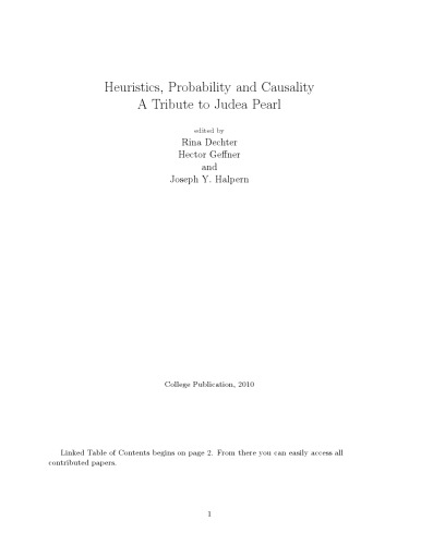 Heuristics, Probability and Causality: A Tribute to Judea Pearl