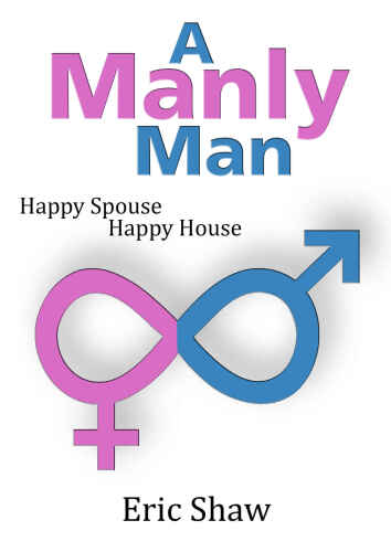 A Manly Man   B01FZNA2VI