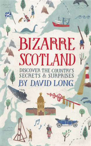 Bizarre Scotland