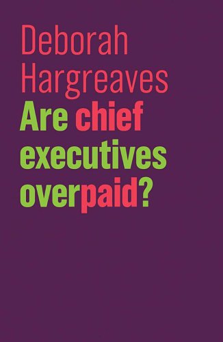 Are Chief Executives Overpaid ?