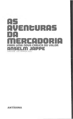 As aventuras da mercadoria;para uma nova crítica do valor