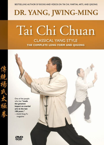Tai Chi Chuan—Classical Yang Style: The Complete Long Form and Qigong