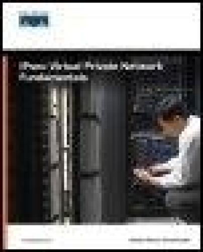 IPsec Virtual Private Network Fundamentals 