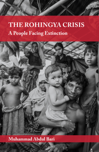 The Rohingya Crisis: A People Facing Extinction