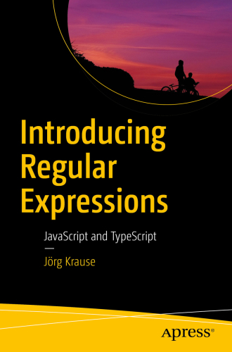 Introducing Regular Expressions: JavaScript and TypeScript