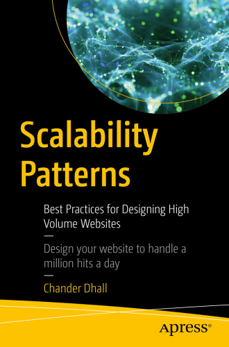 Scalability Patterns: Best Practices for Designing High Volume Websites