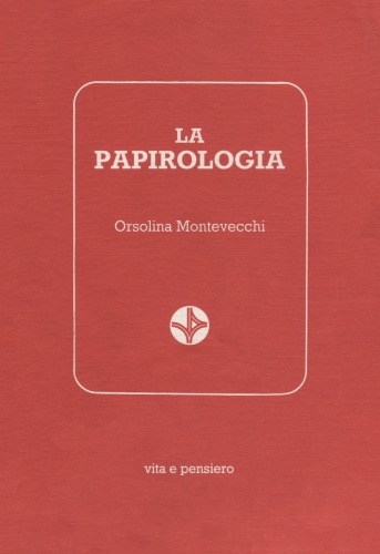 La papirologia