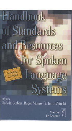 Handbook of standards and resources for spoken language systems