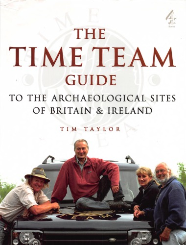 The Time Team guide to the archaeological sites of Britain & Ireland