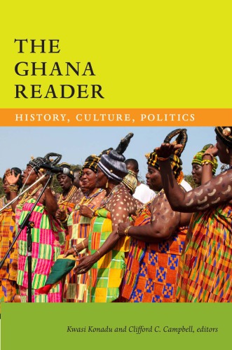 The Ghana Reader : History, Culture, Politics