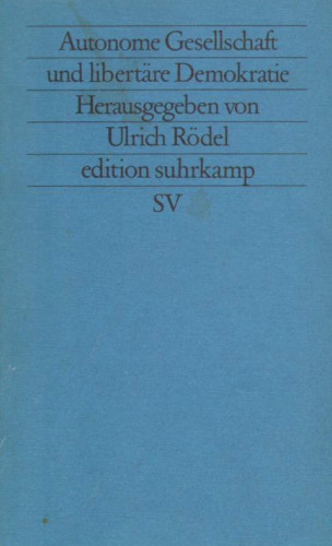 Autonome Gesellschaft und Libertäre Demokratie