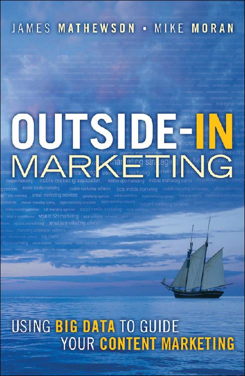Outside-In Marketing: Using Big Data to Guide your Content Marketing