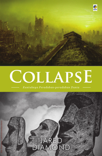 Collapse: Runtuhnya Peradaban-peradaban Dunia