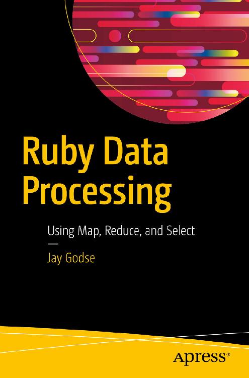 Ruby Data Processing: Using Map, Reduce, and Select