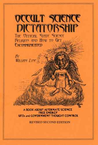Occult Science Dictatorship: The Official State Science Religion and How to Get Excommunicated