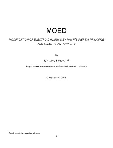 MoED: MODIFICATION OF ELECTRO DYNAMICS BY MACH INERTIA PRINCIPLE AND ELECTRO ANTI GRAVITY