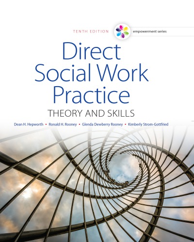 Direct Social Work Practice: Theory and Skills