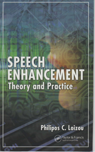 Speech enhancement : theory and practice