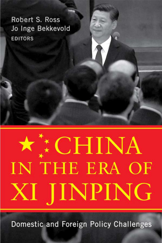 China in the Era of Xi Jinping: Domestic and Foreign Policy Challenges