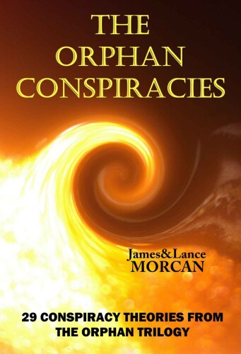 The Orphan Conspiracies: 29 Conspiracy Theories from The Orphan Trilogy   B00J4MPFT6