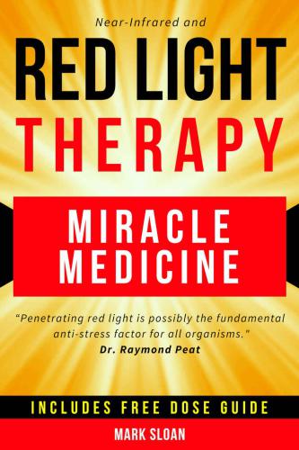 Red Light Therapy Miracle Medicine