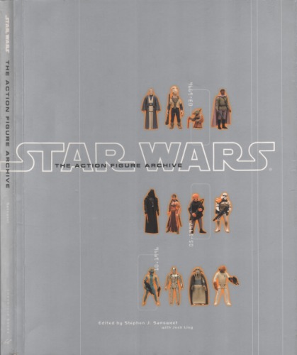 Star Wars: The Action Figure Archive