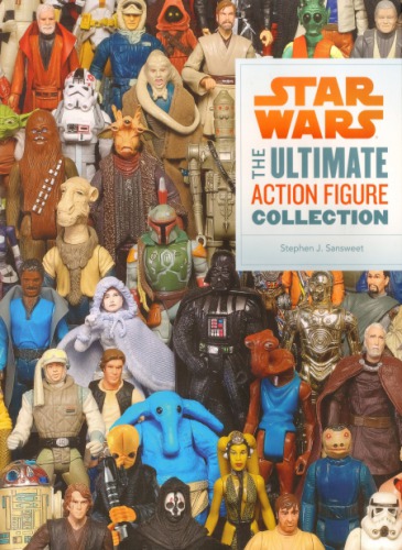 Star Wars: The Ultimate Action Figure Collection