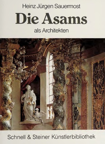 Die Asams als Architekten