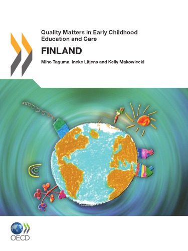 Quality Matters in Early Childhood Education and Care: Finland