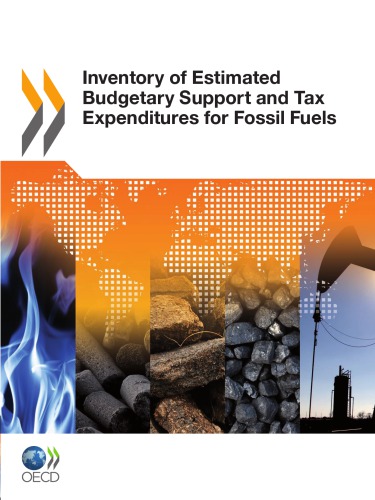 Inventory of Estimated Budgetary Support and Tax Expenditures for Fossil Fuels.