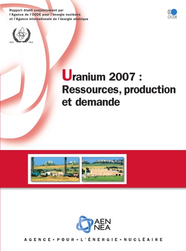Uranium 2007 : Ressources, production et demande