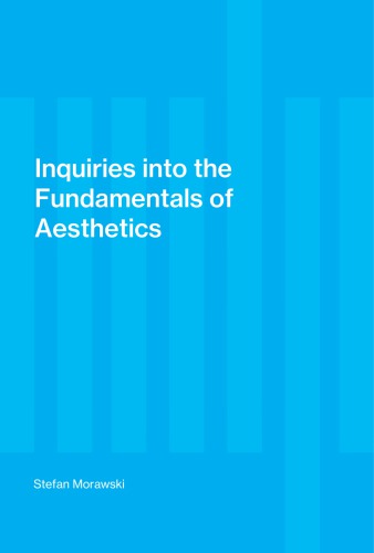 Inquiries into the Fundamental of Aesthetics