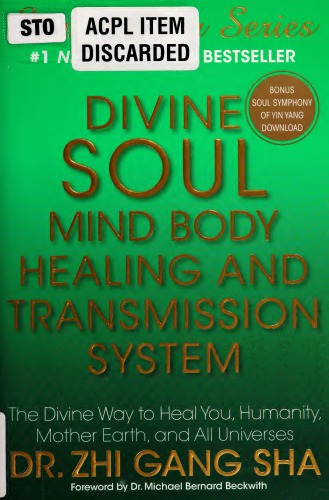 Divine soul mind body healing and transmission systems. the divine way to heal you, humanity, Mother Earth