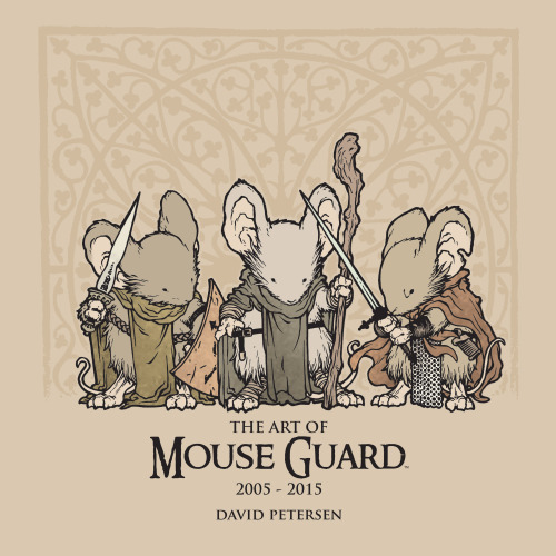 The Art of Mouse Guard 2005–2015