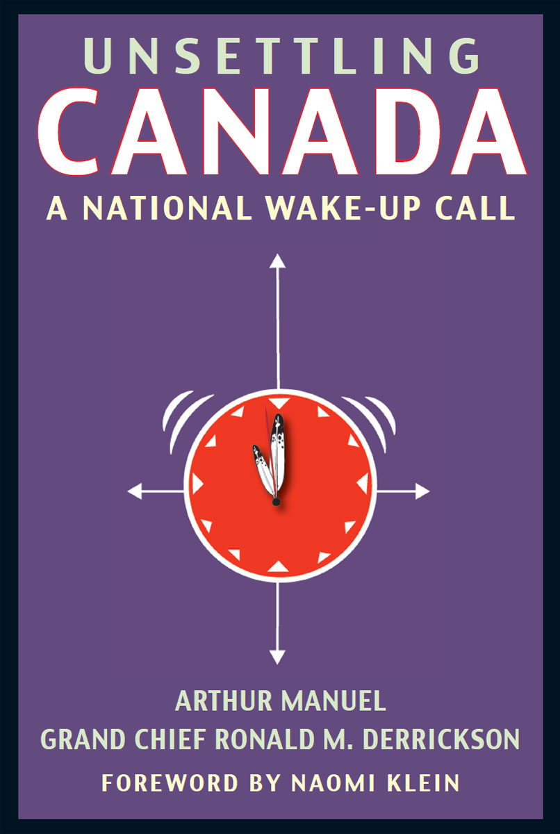Unsettling Canada: A National Wake-up Call