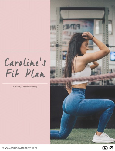 Caroline’s Fit Plan