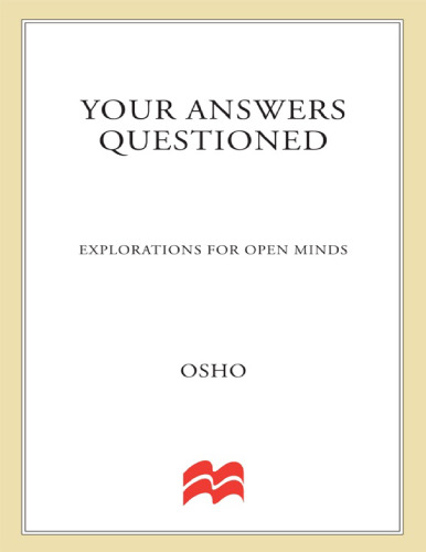 Your Answers Questioned: Explorations for Open Minds