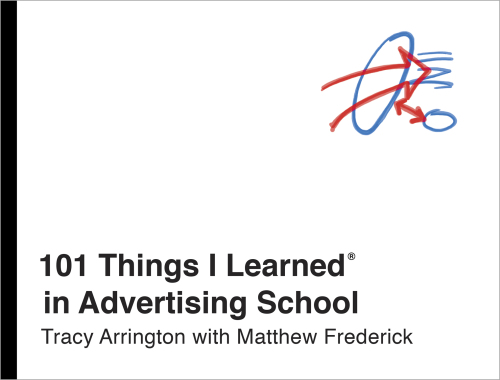 101 Things I Learned in Advertising School