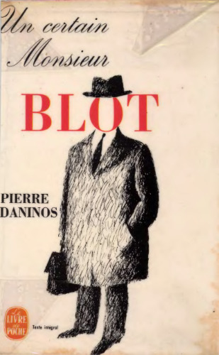 Un certain Monsieur Blot