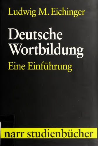 Deutsche Wortbildung. Eine Einführung