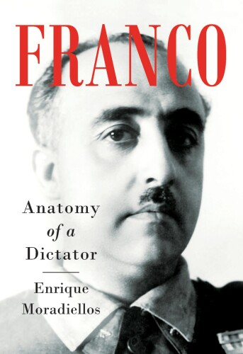 Franco: Anatomy of a Dictator