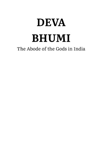 Deva Bhumi - The Abode of the Gods in India