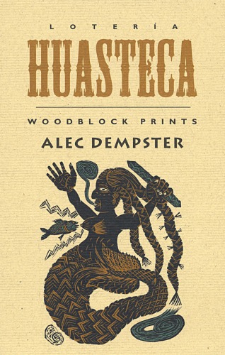Lotería Huasteca: Woodblock Prints