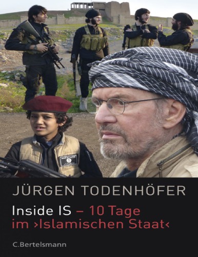 Inside IS - 10 Tage im ’Islamischen Staat’